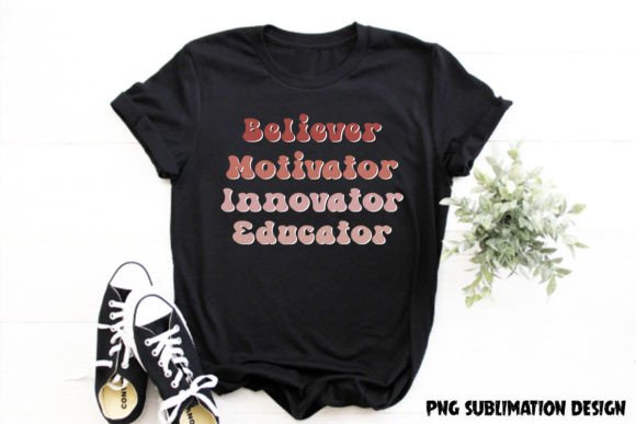 Evaluating the Believer Motivator Teacher Design